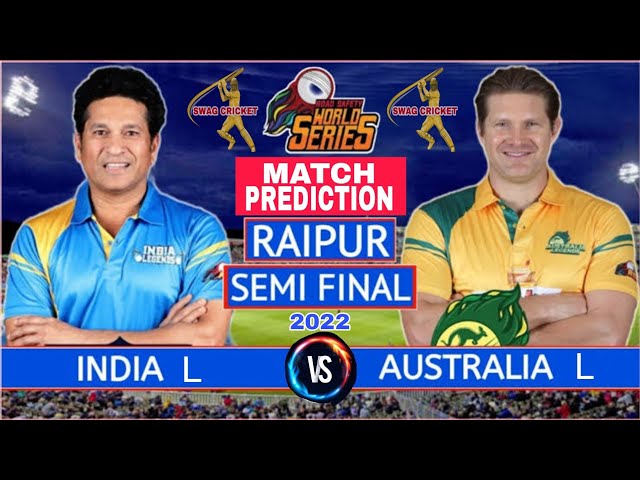 INDL vs AUSL • Semi-final 1 • Road Safety World Series T20 2022 || Match Prediction