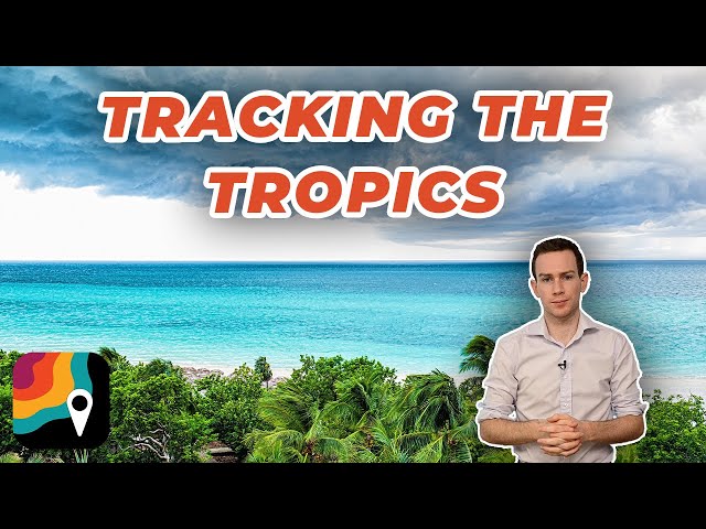 Tracking The Tropics