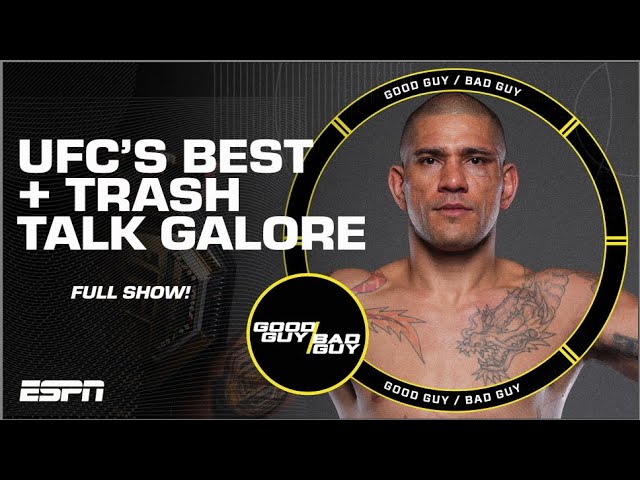 Alex Pereira is the Best Heavyweight in MMA?! [FULL SHOW] | Good Guy / Bad Guy