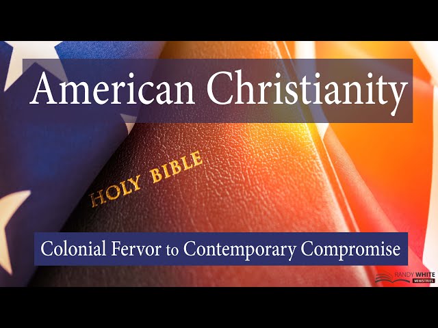 The Rise of Fundamentalism | Session 5 | American Christianity