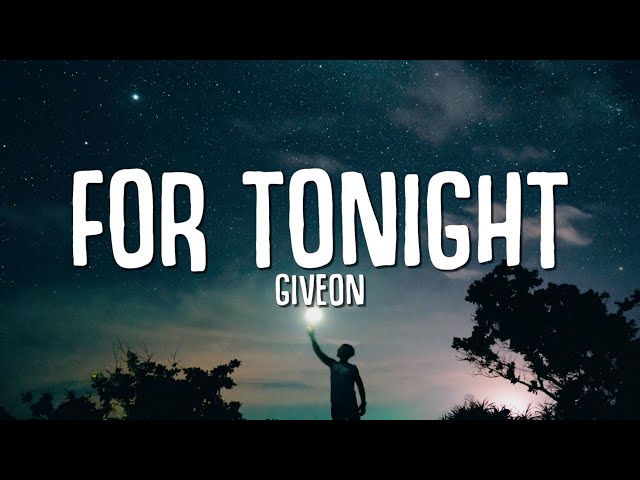 Giveon - For Tonight (Lyrics)