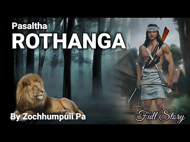 Pasaltha huaisen Rothanga (Full Story)