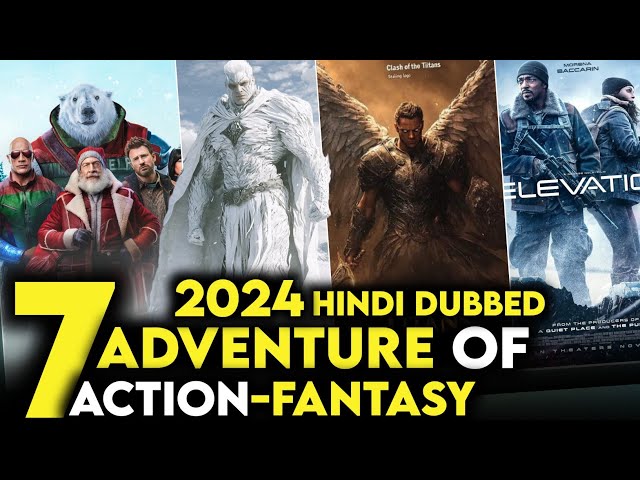 Top 7 Best Movie Of 2024 | New Release Action Adventure Movies In Hindi Dubbed & On Netflix , Prime