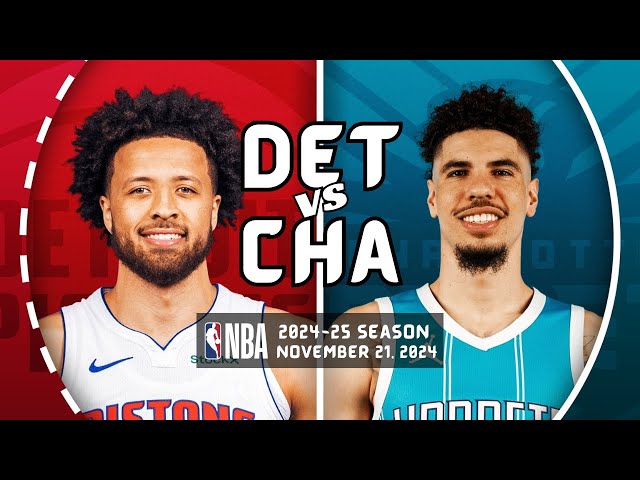 Detroit Pistons vs Charlotte Hornets Full Game Highlights | Nov 21, 2024 | 2024-25 NBA Season