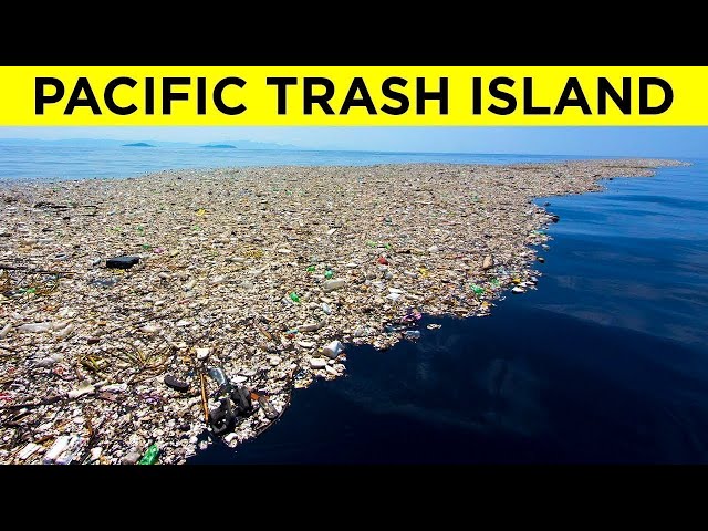 Giant Floating Islands of Trash – World’s Largest Garbage Dumps