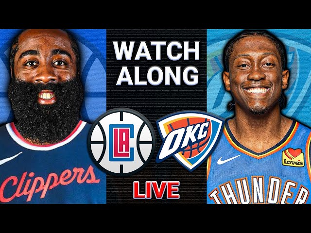 Thunder vs. Clippers WATCH ALONG