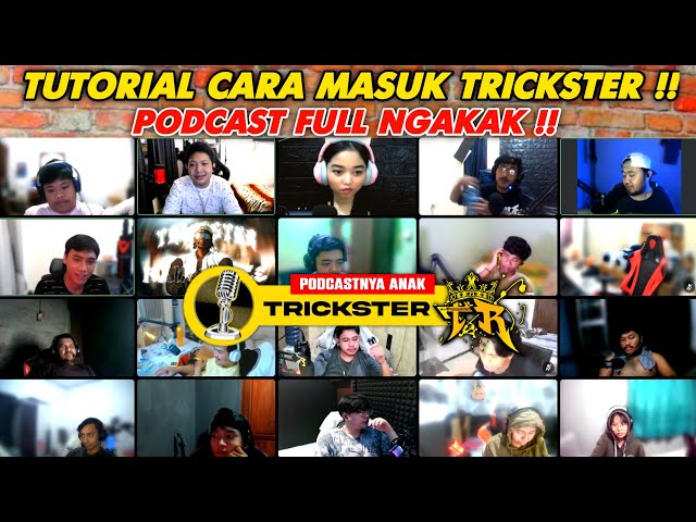 CERITA PERJALANAN SATU - SATU ANAK TRICKSTER SAAT MASUK TRICKSTER !! - PODCASTNYA ANAK TRICKSTER #2