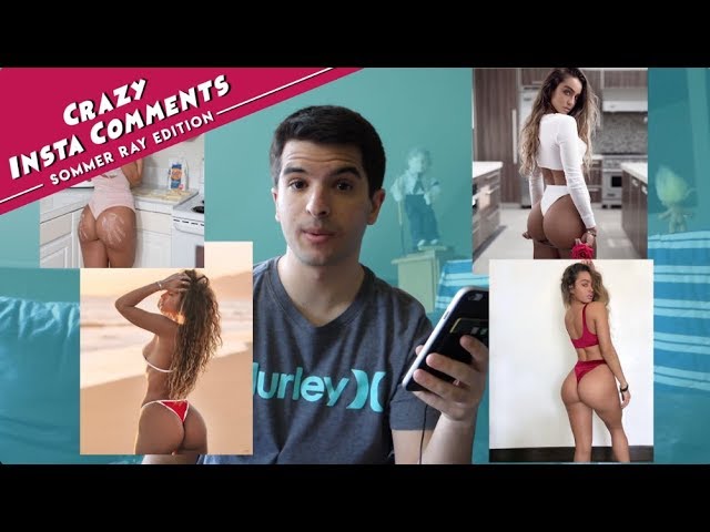 CRAZY INSTAGRAM COMMENTS | Sommer Ray Edition