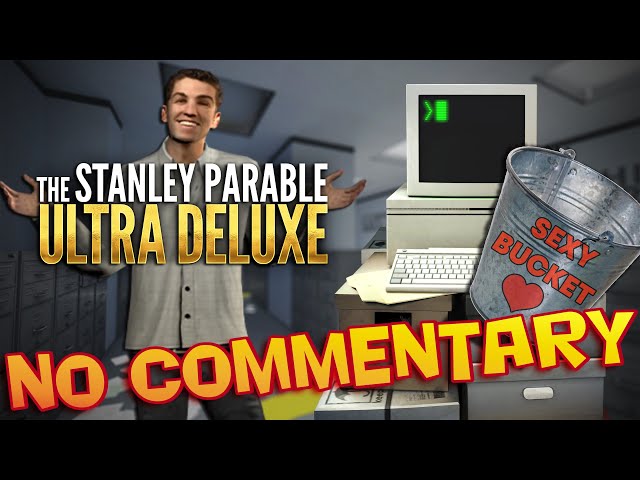 THE STANLEY PARABLE: ULTRA DELUXE