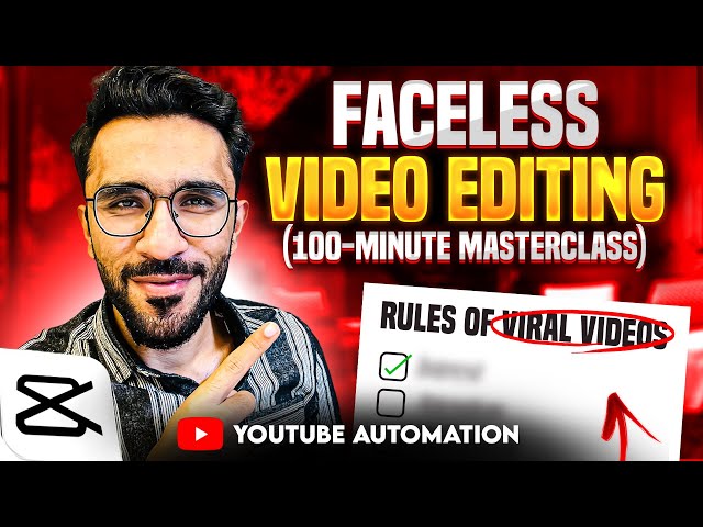 How to Create & Edit Faceless Youtube Videos | Faceless Video Editing Course | CapCut Tutorial