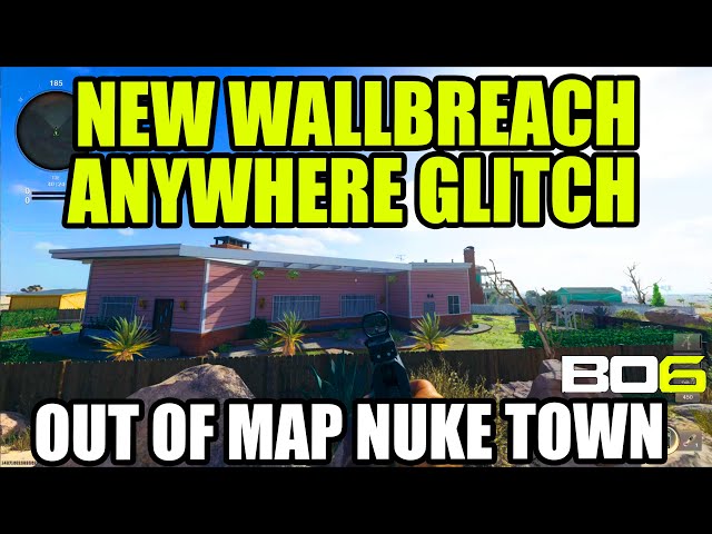 BO6 GLITCH: NEW NUKE TOWN GLITCH OUT OF MAP BO6 WALLBREACH ANYWHERE GLITCH BO6 WALLBREACH METHOD BO6