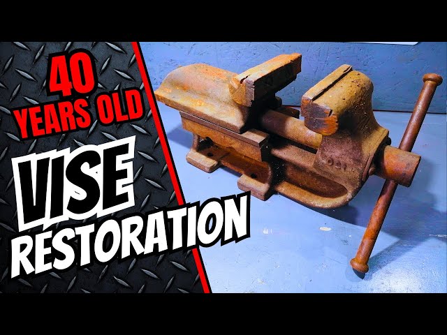 Restoring a 40-Year-Old Vise with Simple Tools