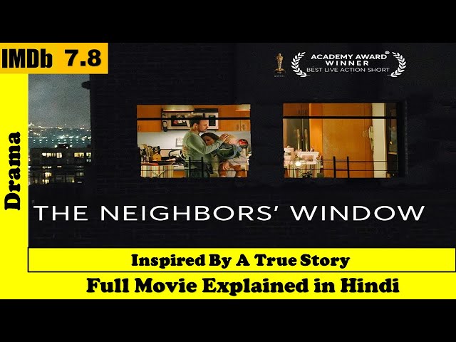 ✅💯 💯Oscar Winning Short Film Neighbor's - Window  Explained in Hindi💞💞  | #MovieExplainedInHindi