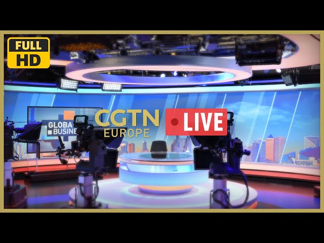 Watch CGTN Europe News LIVE 24/7