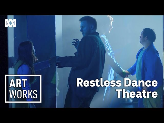 Restless Dance Theatre on Shifting Perspectives | Art Works