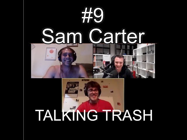 TALKING TRASH #9 with Jarran Zen and Dom Tomato With Special guests Sam Carter