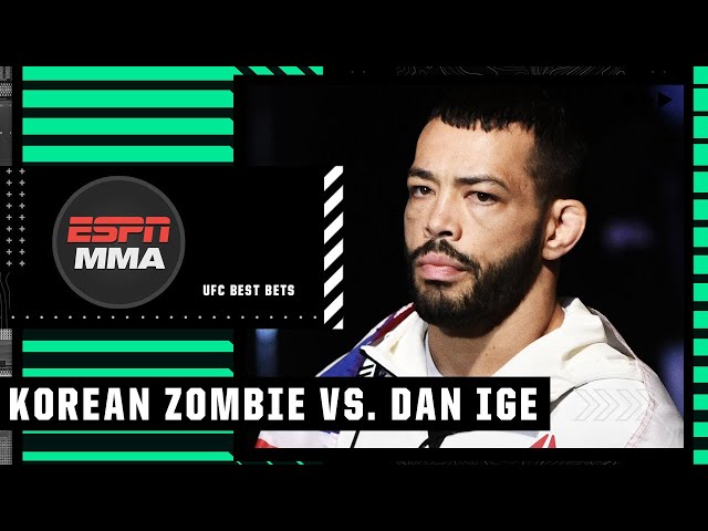 UFC Best Bets: The Korean Zombie vs. Dan Ige | ESPN MMA