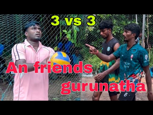 3 vs 3 😱 | An friends vs gurunatha friends 🔥 | #volleyball #volleyballmatch