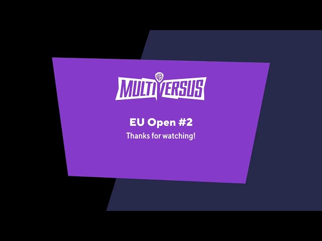 MultiVersus Fall Showdown - EU Open #2