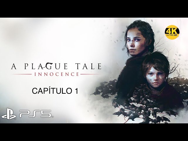 A PLAGUE TALE INNOCENCE - CAPITULO 1 - EL LEGADO DE RUNE - PS5 4K 60FPS HDR