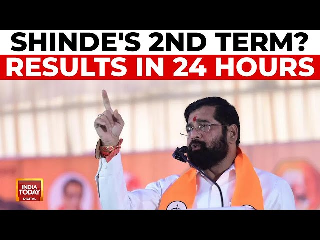 Maharashtra Election: Eknath Shinde As CM? Results In 24 Hours | India Today