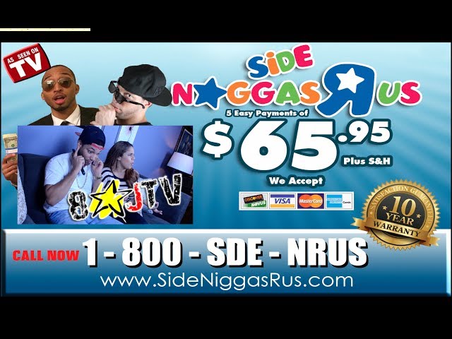 SIDE NIGGAS R US (8JTV)