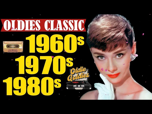 Golden Oldies 📀 Best Greatest Hits Of 50s - 60s -70s 📀 Greatest Hits Oldies But Goodies Of All Time