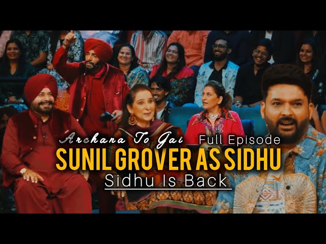 Sunil Grover as Sidhu 🤣🤣🤣|The Great Indian Kapil Show S02E09  (Navjot Singh Sidhu) Full Episode