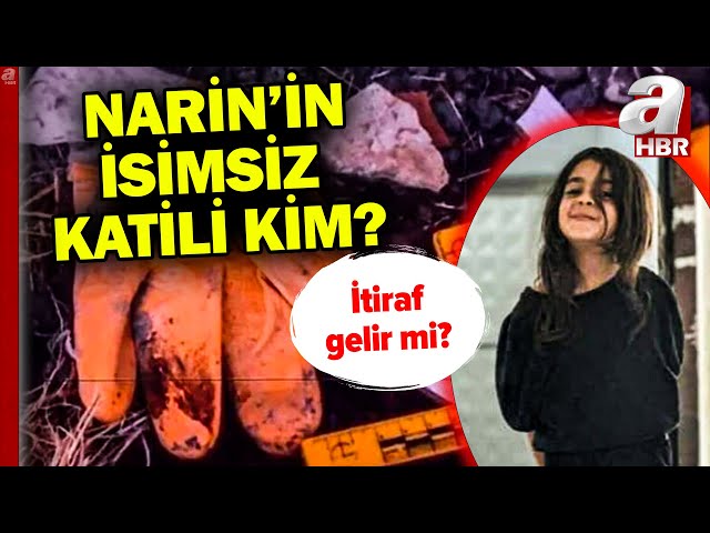 Narin cinayetinde maskeler düşüyor mu? 2. duruşmaya kadar itiraf gelecek mi? | A Haber