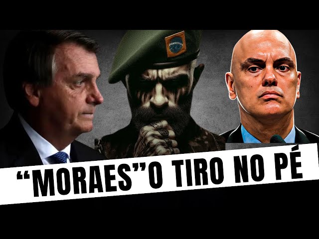 Moraes  Da Tiro no Pé , Bolsonaro Será o Novo Trump!