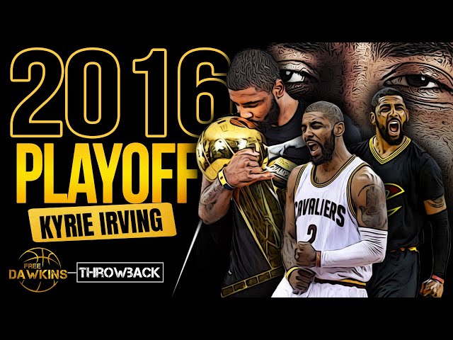 Kyrie Irving Became a LEGEND in The 2016 NBA Playoffs 😤 | COMPLETE Highlights | FreeDawkins