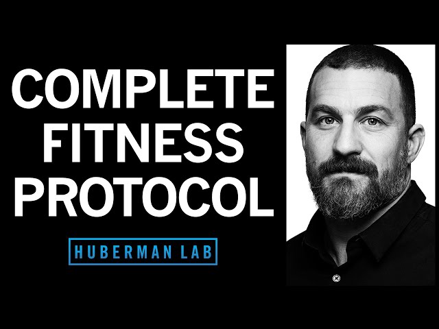 Fitness Toolkit: Protocol & Tools to Optimize Physical Health | Huberman Lab Podcast #94