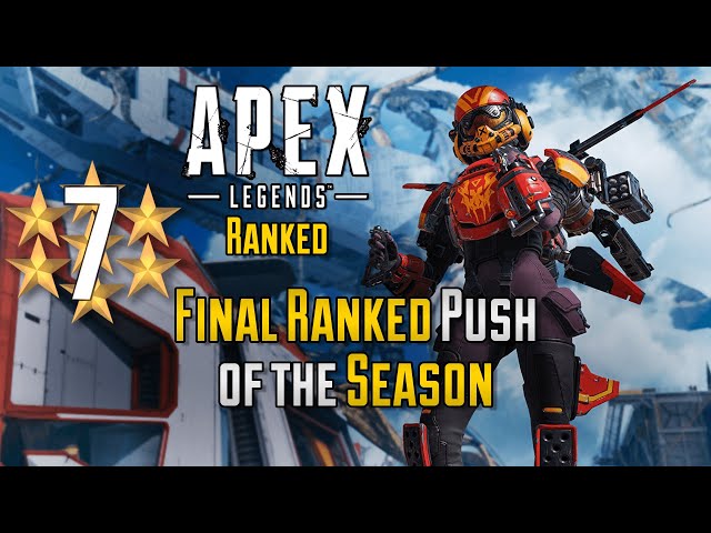 Apex Legends Ranked - Final Ranked Push of the Season - #T7SG