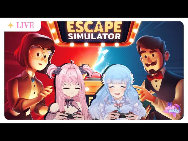 🔴LIVE! [EN]✨MISA & MUSA✨fighting brain rot once again with Escape Simulator~✨(YT VOD Nov 18, 2024)