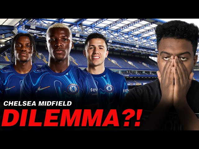 Do Chelsea Have A Midfield DILEMMA This WEEKEND ?!