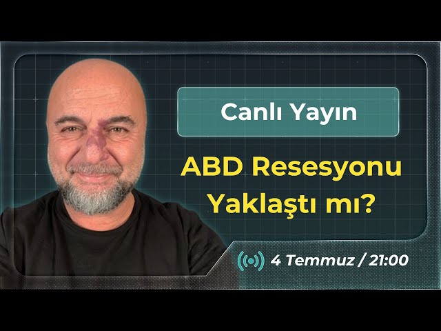 ABD Resesyonu Yaklaşıyor mu?