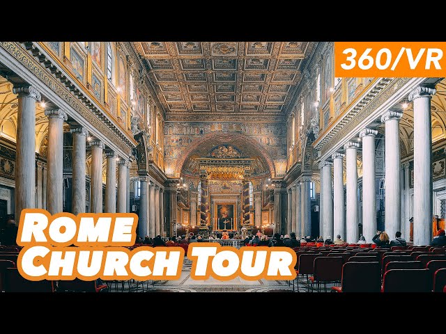 Virtual Tour of Rome's Santa Maria Maggiore Basilica (360/VR)