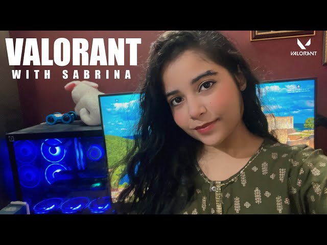 Valorant live with Sabrina Gaming #india