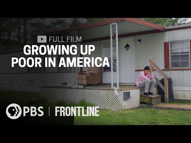 Growing Up Poor In America (full documentary) | FRONTLINE