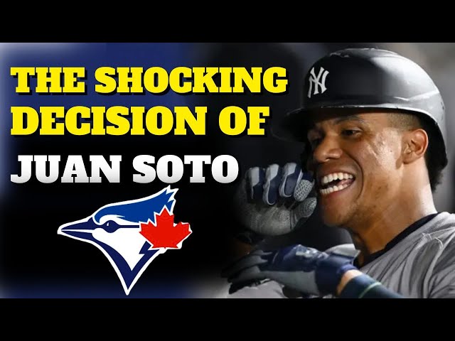 🚨JUAN SOTO'S SHOCKING DECISION ROCKS THE BLUE JAYS| FIND OUT WHAT HAPPENED| YANKEES NEWS