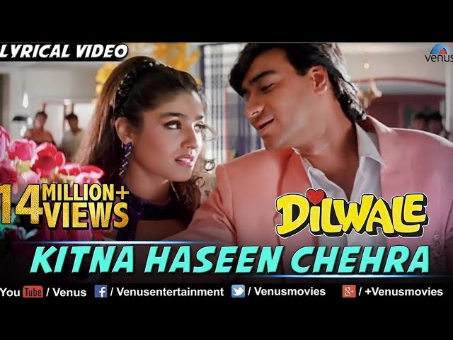 Kitna Haseen Chehra Full Lyrical Video Song | Dilwale | Ajay Devgan, Raveena Tandon | Kumar Sanu