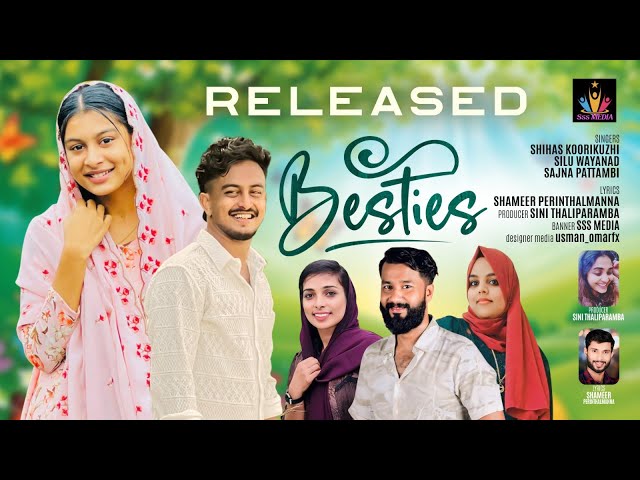 Besties Malayalam Song / Silu Wayanad / Shihas Koorikuzhi /Sajna Pattambi /Shaheer/ Shahanas