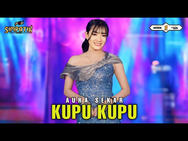 KUPU KUPU - AURA SEKAR - SIMPATIK MUSIC