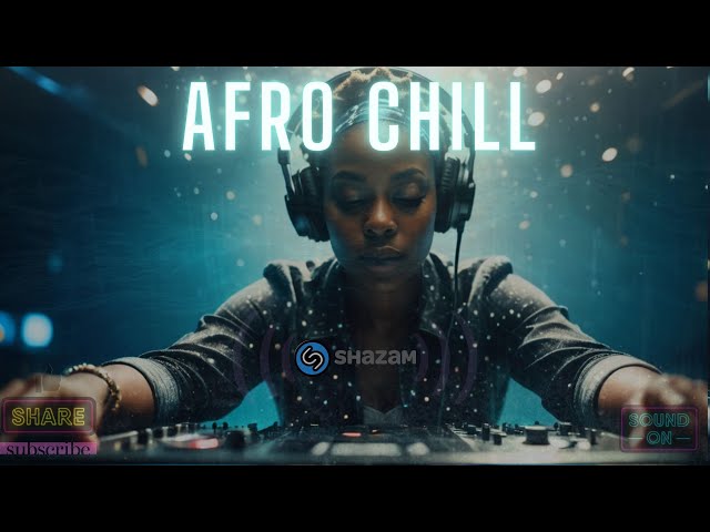 🌊 Afro Chill Mix 2025 - Chill Afrobeats to Study, Work, Sleep