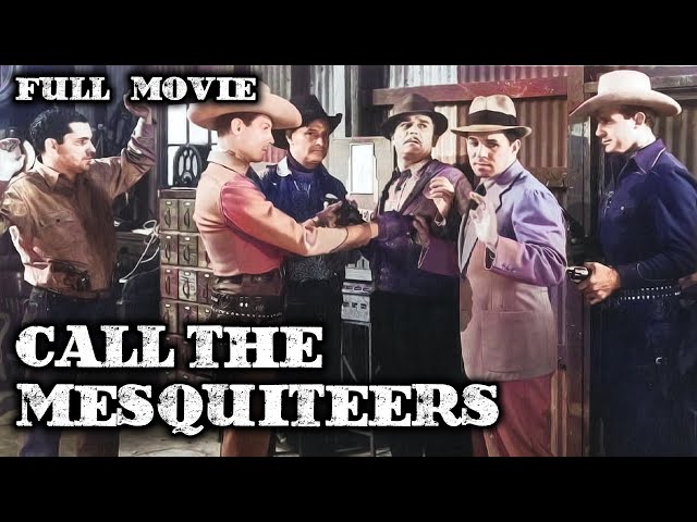 CALL THE MESQUITEERS | Robert Livingston | Full Length Western Movie | English | HD | 720p