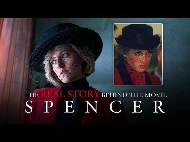 The Real Story Behind the Movie Spencer (2021)