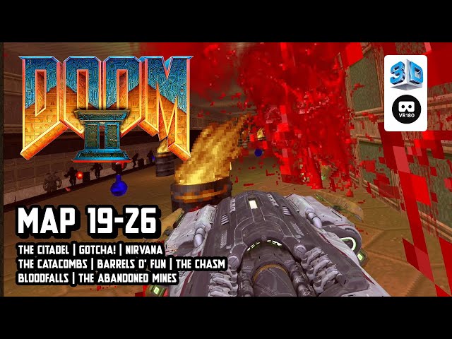 【gzdoomvr】DooM 2: MAP 19-26【VR180 8K 3D】