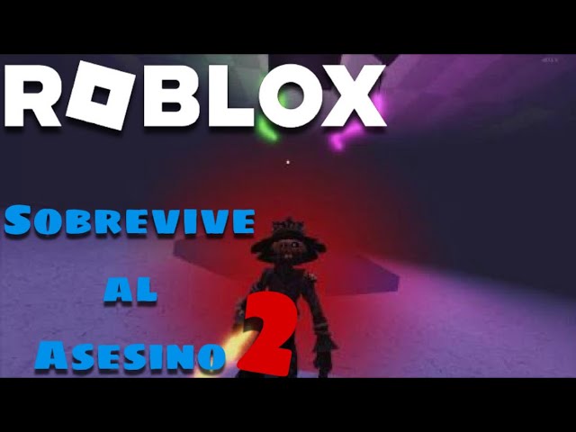 ROBLOX - Survive The Killer (Sobrevive al Asesino 2)