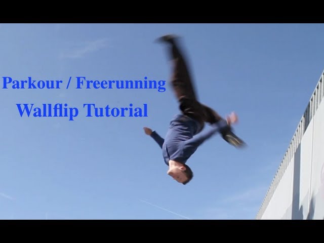 Parkour / Freerunning - Tutorial - Wallflip / Wandsalto ( deutsch )