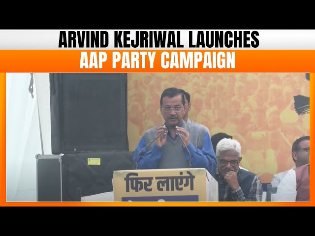 Live: AAP Convenor Arvind Kejriwal launches AAP Party campaign for Delhi Assembly Elections |BJP |LG